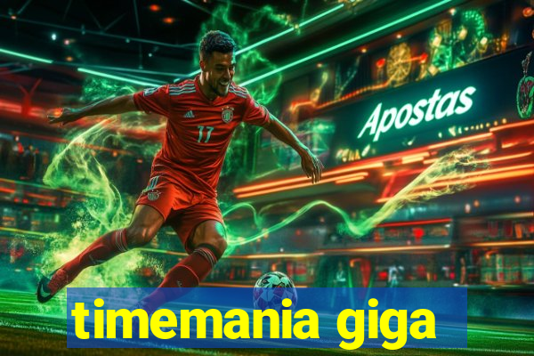 timemania giga